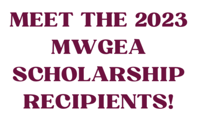 Meet the 2023 MWGEA Scholarship Recipients!